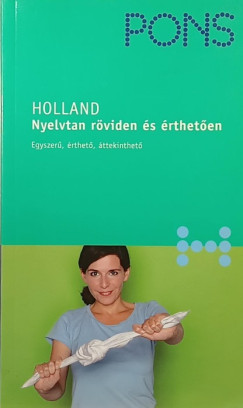 Mirjam Gabriel-Kamminga - Johanna Roodzant - Pons holland nyelvtan r�viden �s �rthet�en