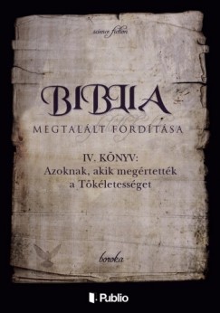 Boroka - Biblia Megtallt Fordtsa IV. knyv