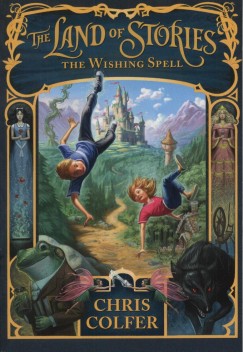 Chris Colfer - The Land of Stories - The Wishing Spell