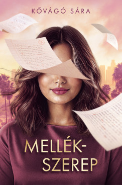 Kővágó Sára - Mellékszerep