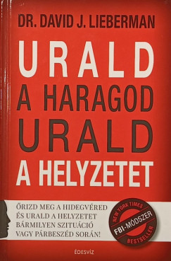 Dr. David J. Lieberman - Urald a haragod - urald a helyzetet
