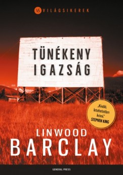 Linwood Barclay - Tnkeny igazsg