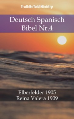 John Ne Truthbetold Ministry Joern Andre Halseth - Deutsch Spanisch Bibel Nr.4