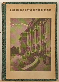 I. Orsz�gos �gyv�dkongresszus