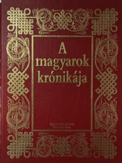Glatz Ferenc   (�ssze�ll.) - A magyarok kr�nik�ja