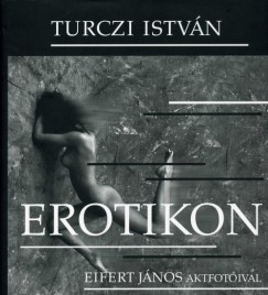 Turczi Istvn - Erotikon
