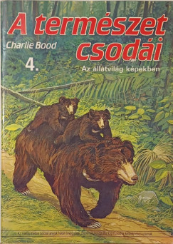 Charlie Bood - A termszet csodi 4.