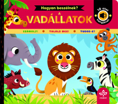 Amy Mchugh - Rebecca Weerasekera - Hogyan beszélnek? -  A vadállatok