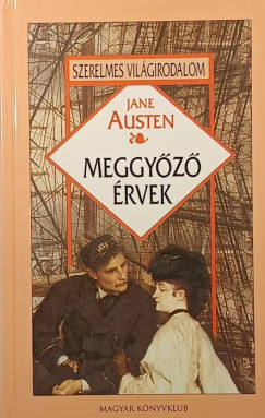 Jane Austen - Meggyőző érvek