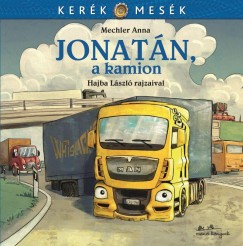Mechler Anna - Jonatán, a kamion