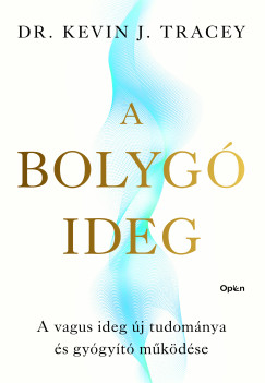 Kevin Tracey - A bolyg ideg
