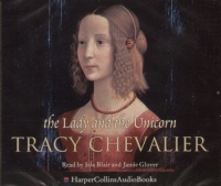 Tracy Chevalier - The Lady and the Unicorn