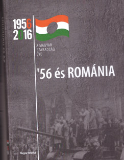 goston Szsz Katalin   (Szerk.) - Tfalvi Zoltn   (Szerk.) - '56 s Romnia