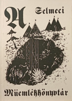 Zs�mboki L�szl� - A Selmeci M�eml�kk�nyvt�r