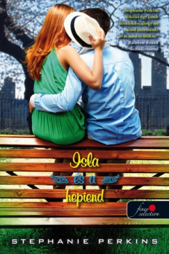 Stephanie Perkins - Isla and the Happily Ever After - Isla s a hepiend - puha kts