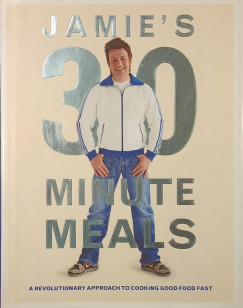 Jamie Oliver - Jamie's 30 Minute Meals