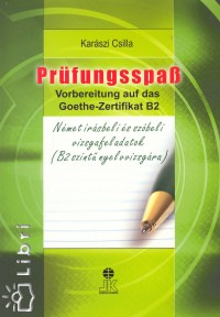 Karászi Csilla - Prüfungsspass - Német írásbeli és szóbeli vizsgafeladatok