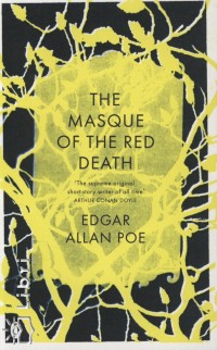 Edgar Allan Poe - The Masque of the Red Death