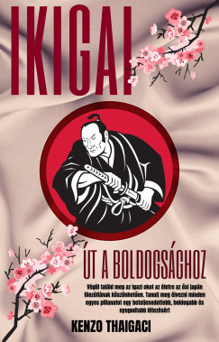 Kenzo Thaigaci - Ikigai t a Boldogsghoz