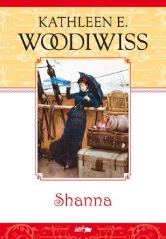 Kathleen E. Woodiwiss - Shanna