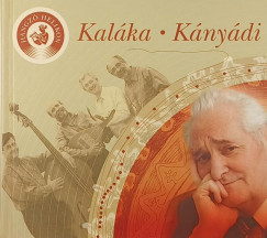 Kányádi Sándor - Kaláka - Kányádi (+CD)