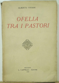 Alberto Viviani - Ofelia tra i pastori