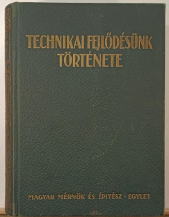 Technikai fejlődésünk története