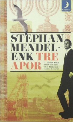 Stephan Mendel-Enk - Tre Apor