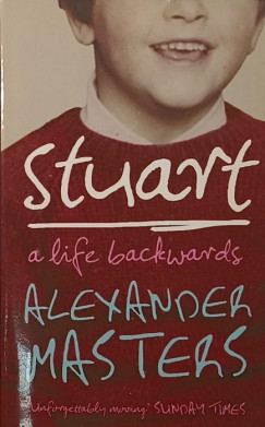 Alexanders Masters - Stuart - A Life Backwards