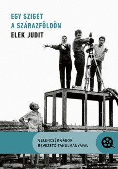 Pintér Judit (Szerk.) - Egy sziget a szárazföldön