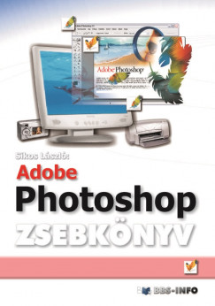 Sikos Lszl - Adobe Photoshop zsebknyv