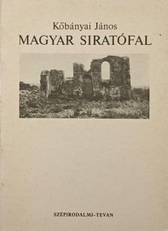 Kbnyai Jnos - Magyar siratfal