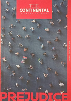 Jászberényi Sándor (Szerk.) - Prejudice - The Continental Literary Magazine