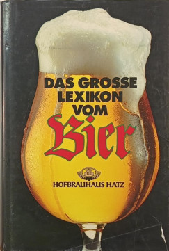 Das grosse Lexikon vom Bier