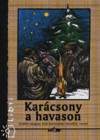 Hunyadi Csaba Zsolt   (Vl.) - Karcsony a havason