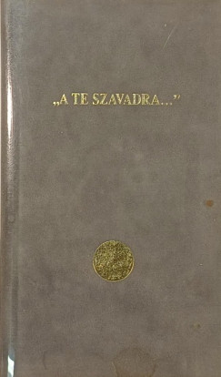 Korzenszky Richárd - A te szavadra...