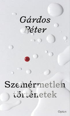 Grdos Pter - Szemrmetlen trtnetek