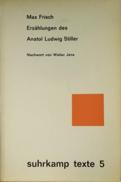 Max Frisch - Erzhlungen des Anatol Ludwig Stiller