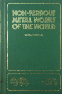 Non-Ferrous Metal Works of the World