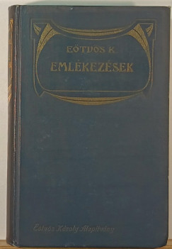 Etvs Kroly - Emlkezsek