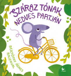 Sz�raz t�nak nedves partj�n