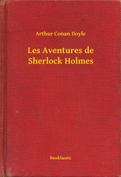Arthur Conan Doyle - Les Aventures de Sherlock Holmes