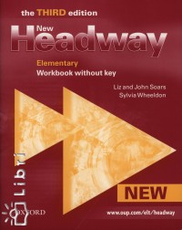 Liz Soars - John Soars - Sylvia Wheeldon - New Headway Elementary Workbook without key