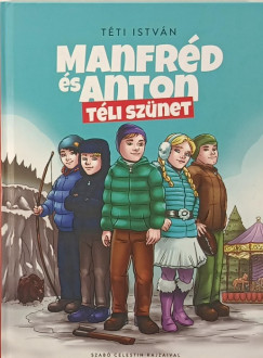 T�ti Istv�n - Manfr�d �s Anton - T�li sz�net
