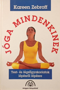 Kareen Zebroff - Jóga mindenkinek