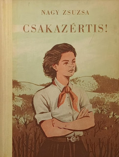 Nagy Zsuzsa - Csakazértis!