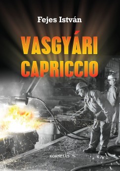 Fejes Istvn - Vasgyri Capriccio