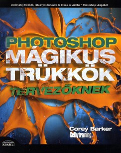 Corey Barker - Photoshop - Mgikus trkkk tervezknek