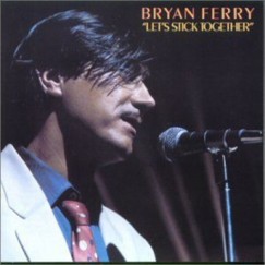 Bryan Ferry - Let's Stick Together - CD