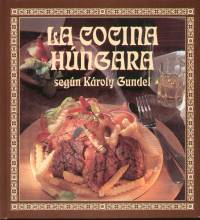 Gundel Kroly - La cocina hngara